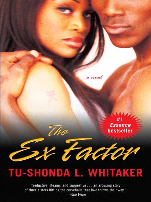 Title details for The Ex Factor by Tu-Shonda Whitaker - Available